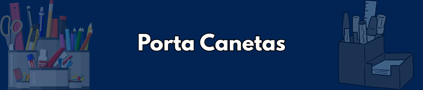 Porta Canetas